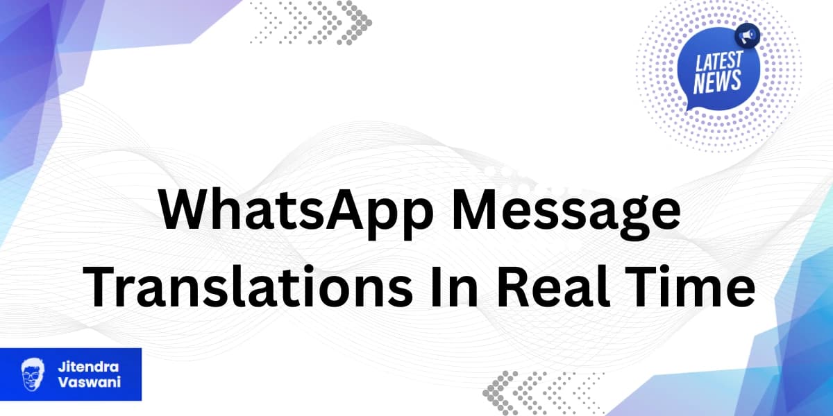 WhatsApp Message Translations In 19+ Languages
