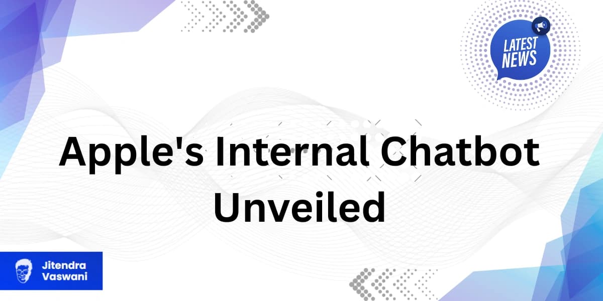 Apple’s Internal Chatbot Unveiled: Siri’s AI Overhaul