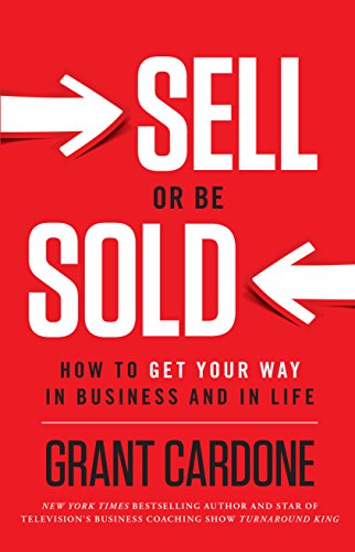 sell or be sold by grant cardone- grant cardone net worth