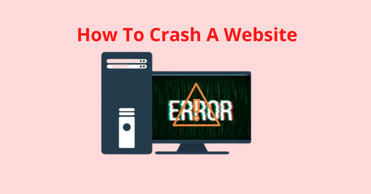 How To Crash A Website 