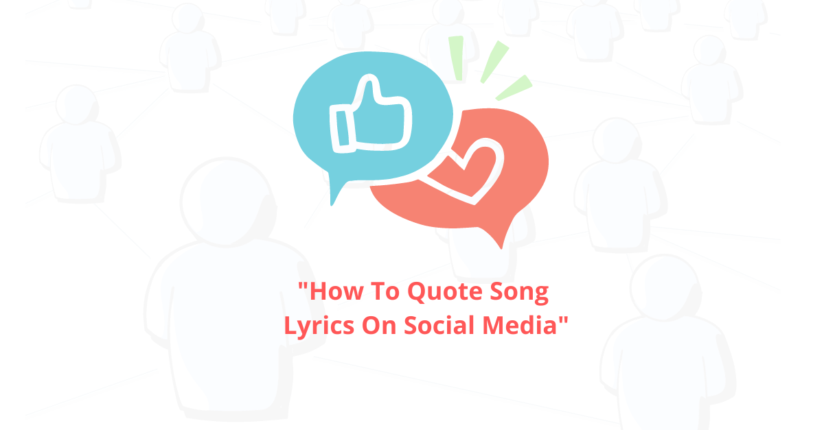 How To Quote Song Lyrics On Social Media