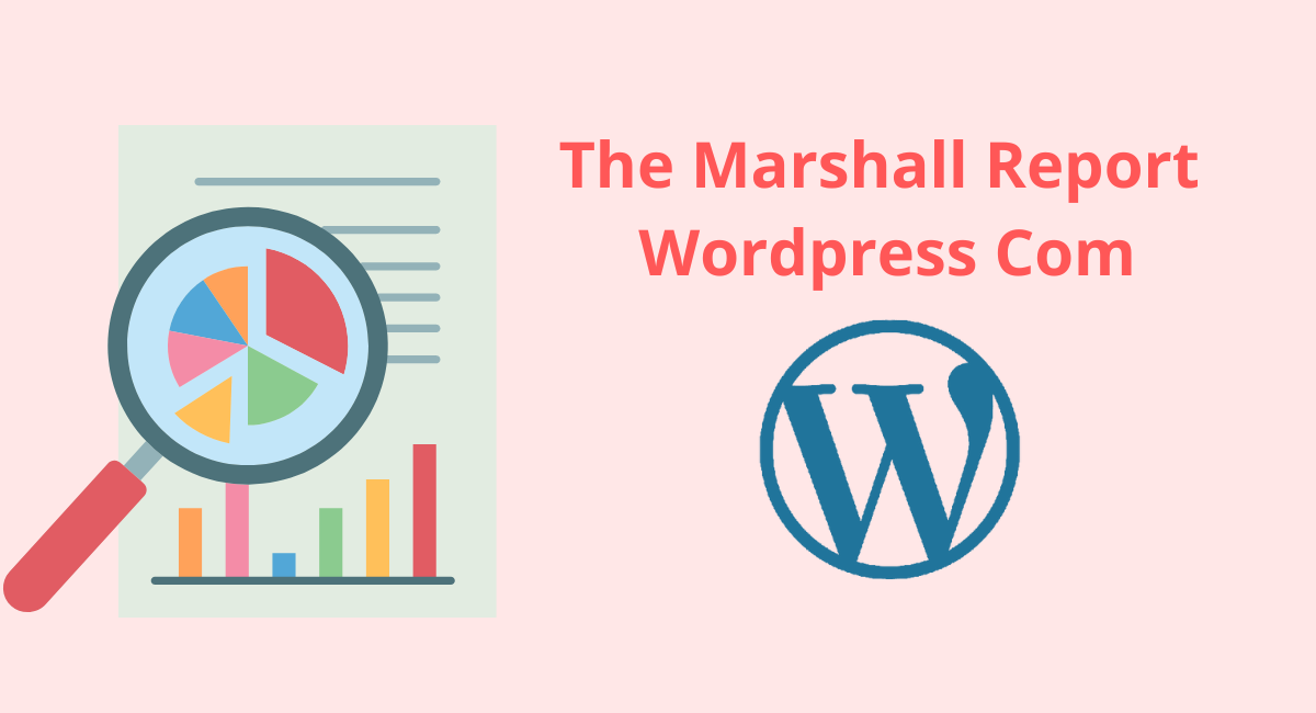 The Marshall Report WordPress Com