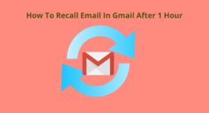 Recall Gmail