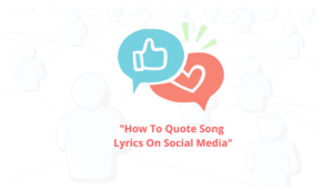 Song Lyrics On Social Media