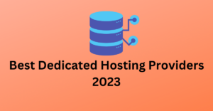 best dedicated hosting providers