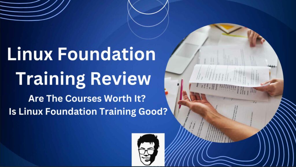 Linux Foundation Training Review