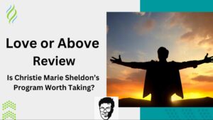 Love Or Above Review