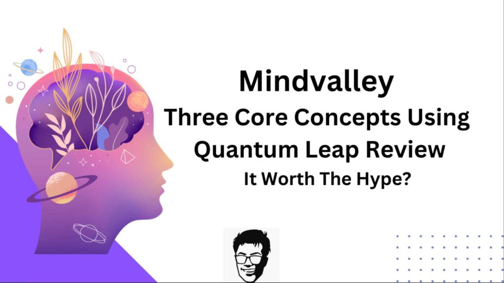 Mindvalley Three Core Concepts