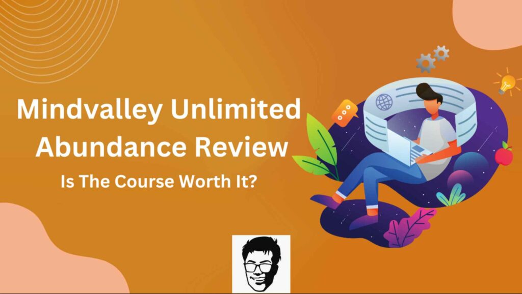 Mindvalley Unlimited Abundance Review