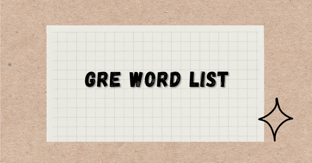 gre-word-list-2023-a-list-organized-by-difficulty