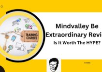Mindvalley Be Extraordinary Review 2024: Is It Worth The HYPE? (Honest Opinion)