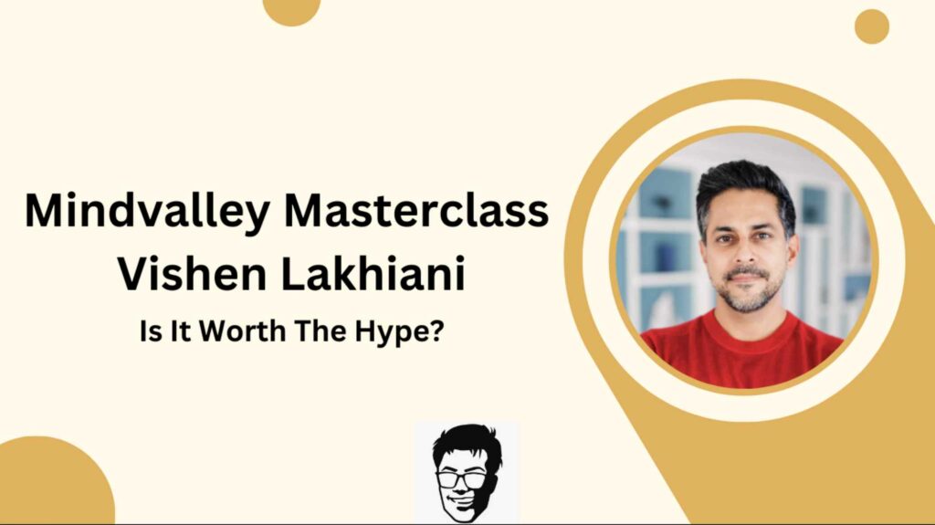 Masterclass Mindvalley Vishen Lakhiani