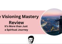 Life Visioning Mastery Review 2024: It’s More than Just a Spiritual Journey