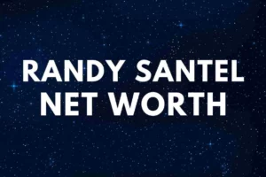 Randy Santel Net Worth