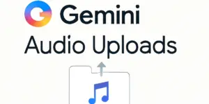 Gemini Audio uploads