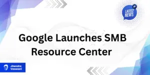 Google launched SMB Resource Center