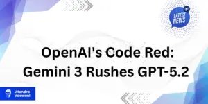 OpenAI's Code Red: Gemini 3 Rushes GPT-5.2