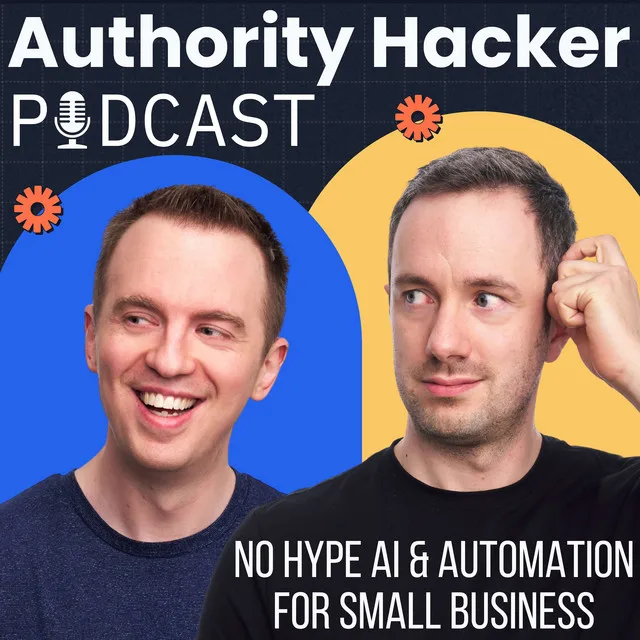 Authority Hacker Podcast