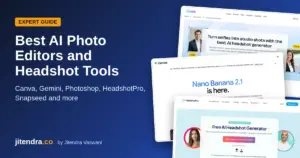 Best AI photo editors and headshot tools: Canva, Gemini, Photoshop, HeadshotPro and more (jitendra.co)