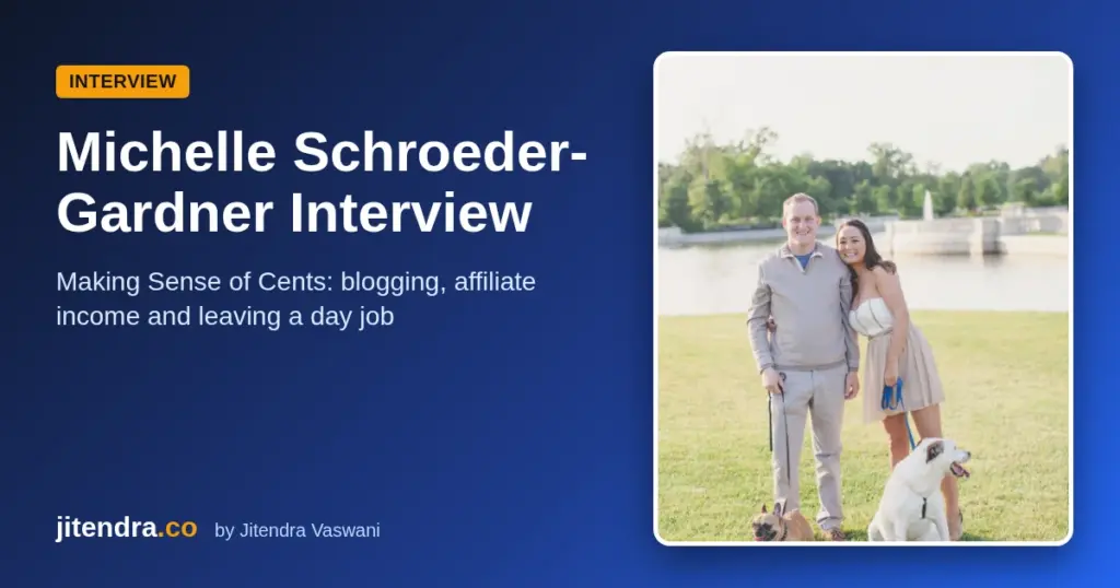 Michelle Schroeder-Gardner interview on jitendra.co